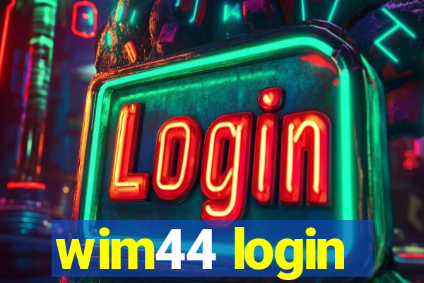 wim44 login